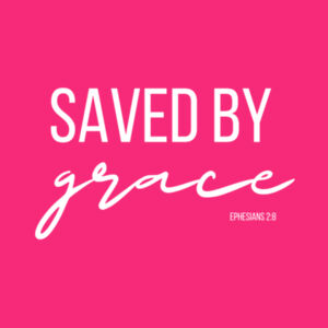 Saved by Grace - Ladies T-shirt Design